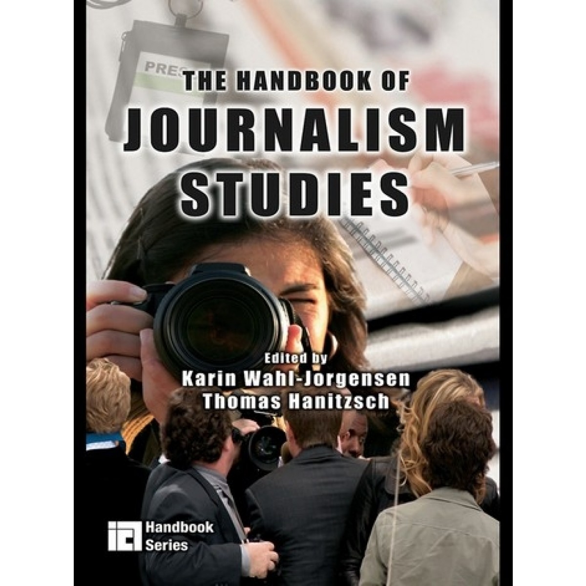 The Handbook of Journalism Studies EBOOK School Locker