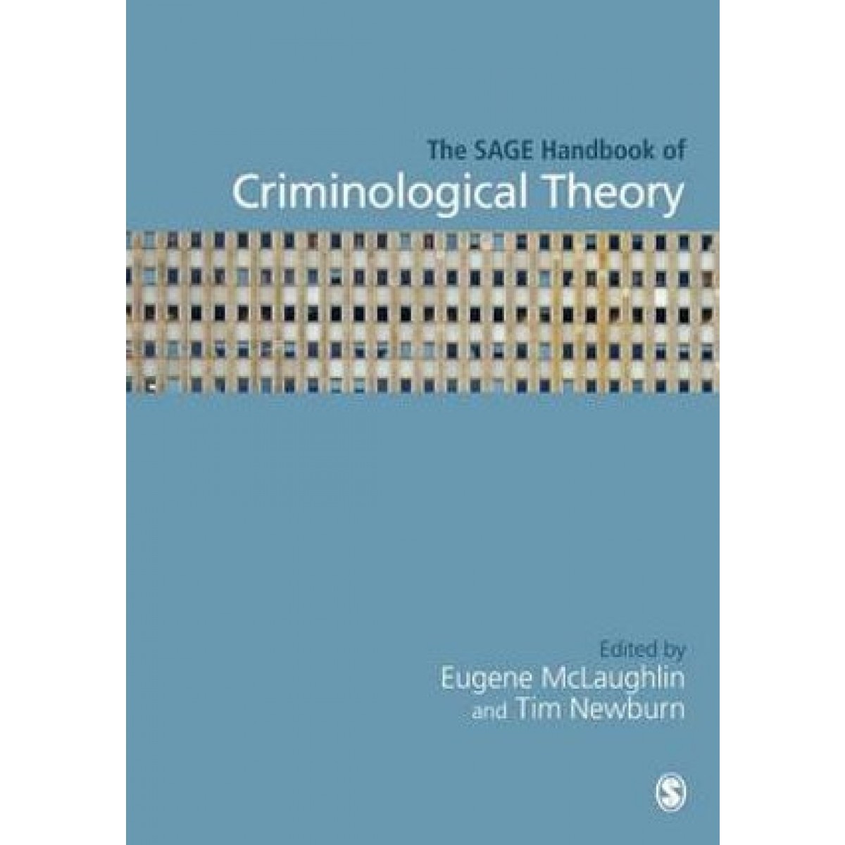 Sage Publications Ltd ebook SAGE Handbook of Criminological Theory