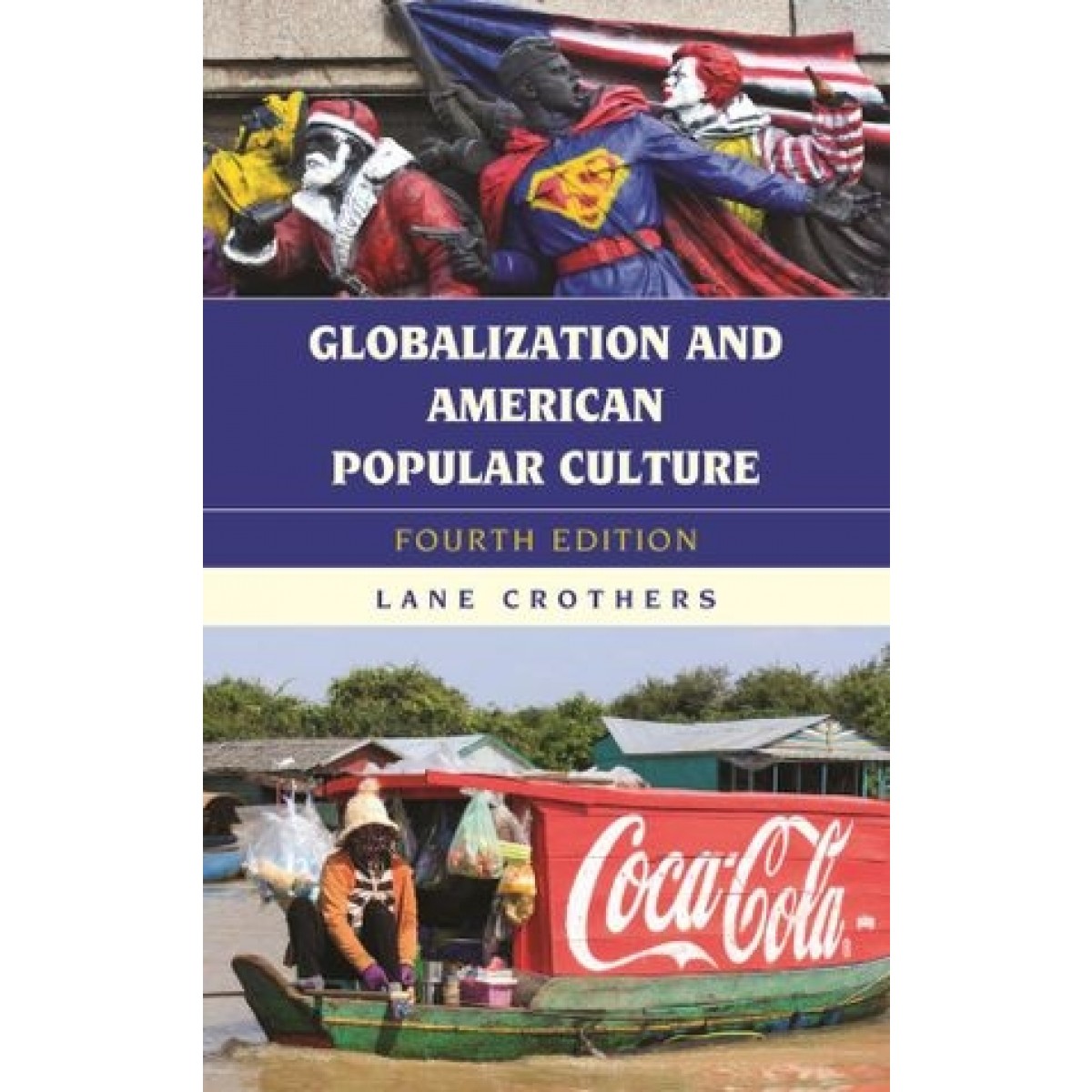 Rowman & Littlefield Publishers ebook Globalization and American