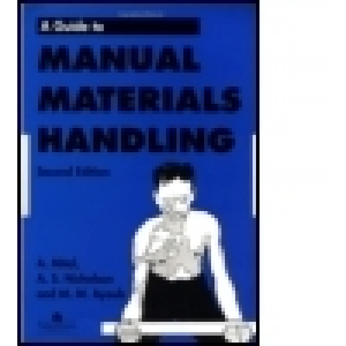 Guide to Manual Materials Handling The School Locker