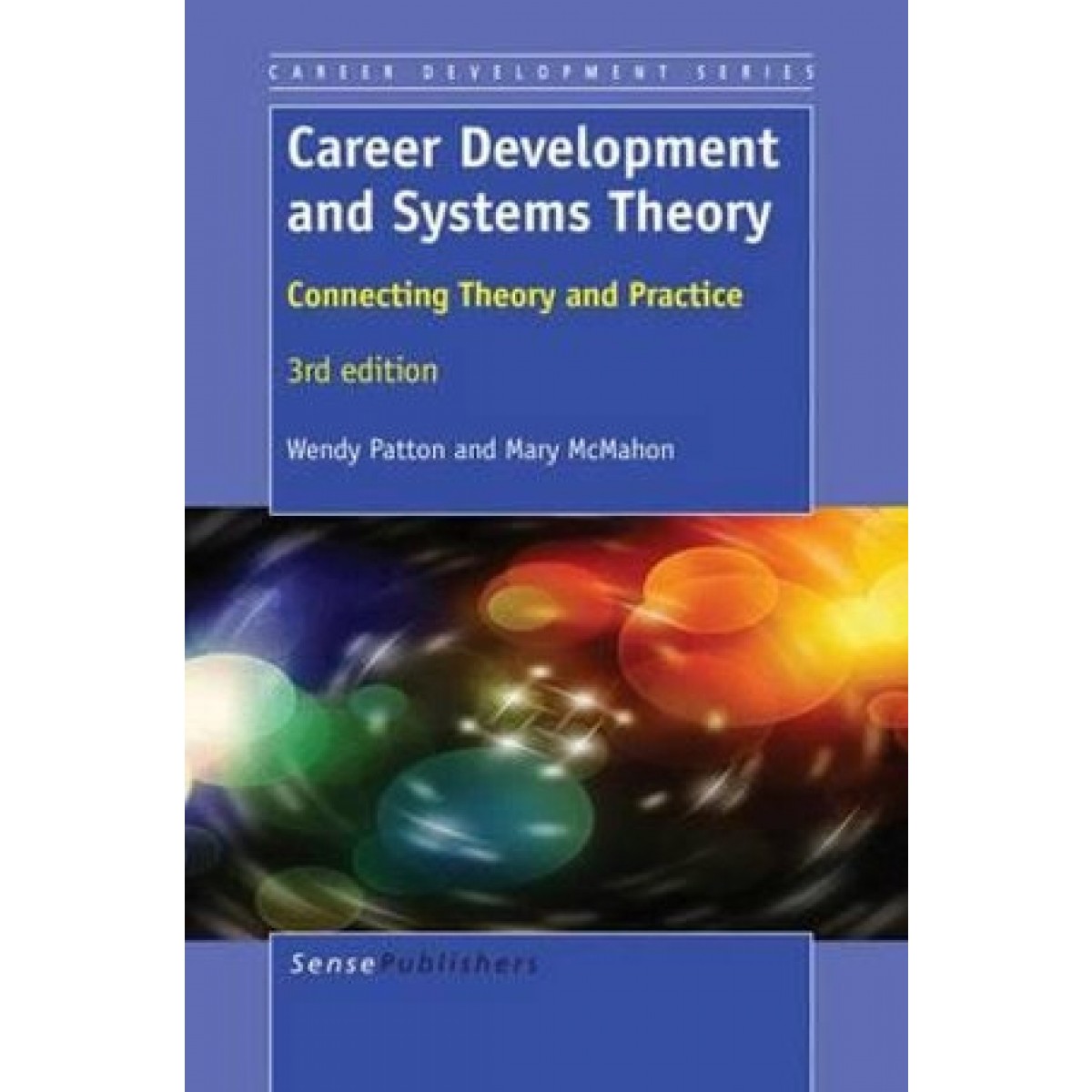 Career Development and Systems Theory EBOOK The School