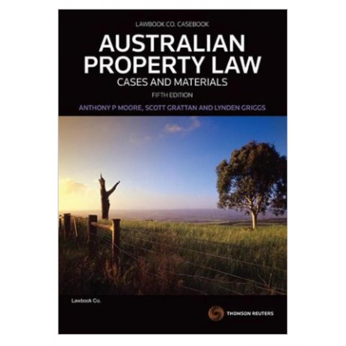 Thomson Reuters Australian Property Law Cases and Materials 5th ed