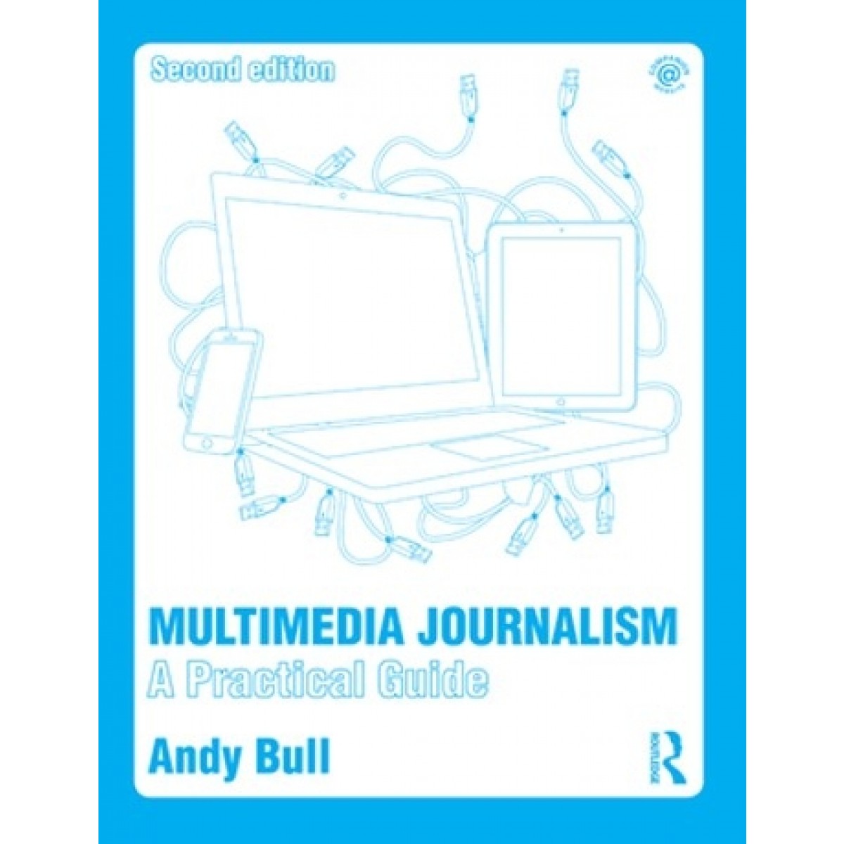 Multimedia Journalism A Practical Guide EBOOK School Locker