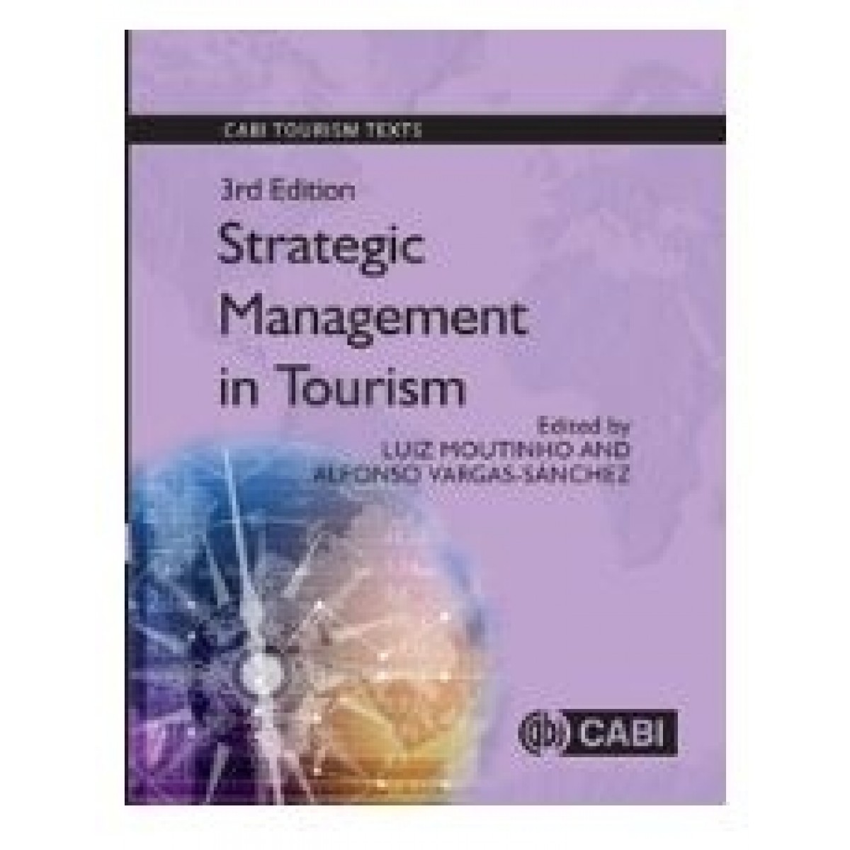 Rental 1 Yr Strategic Management In Tourism 3rd Editi Ebook School