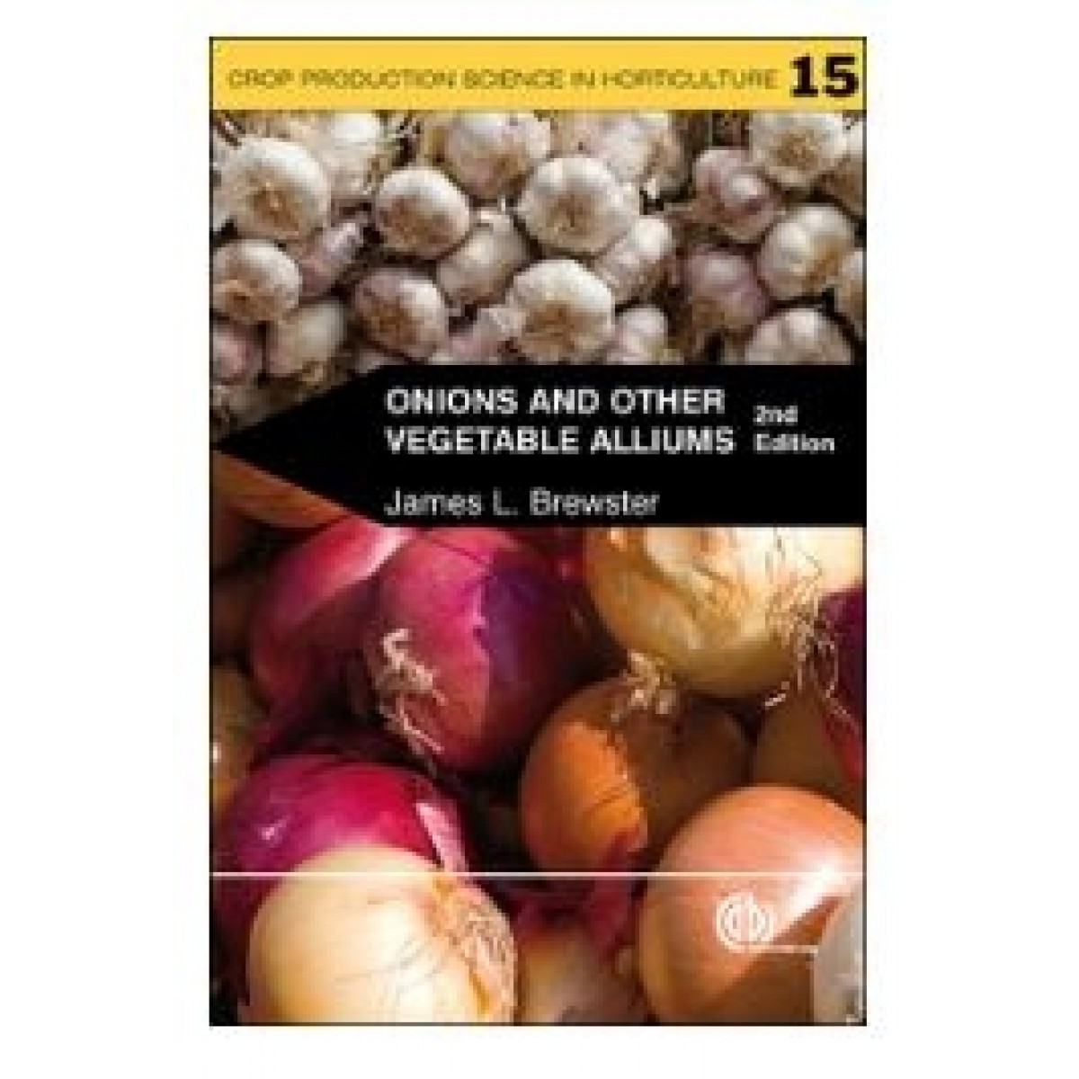 CAB International ebook Onions and Other Vegetable Alliums School Locker