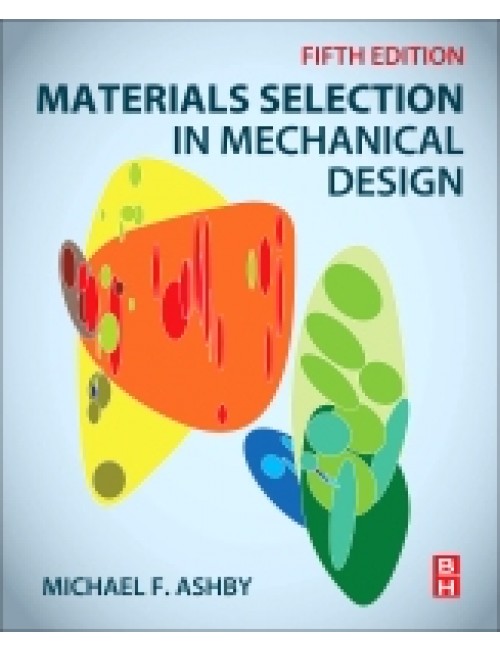 ButterworthHeinemann Material Selection in Mechanical Design School
