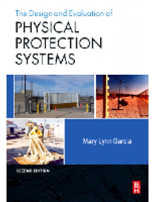 ButterworthHeinemann Design and Evaluation of Physical Protection
