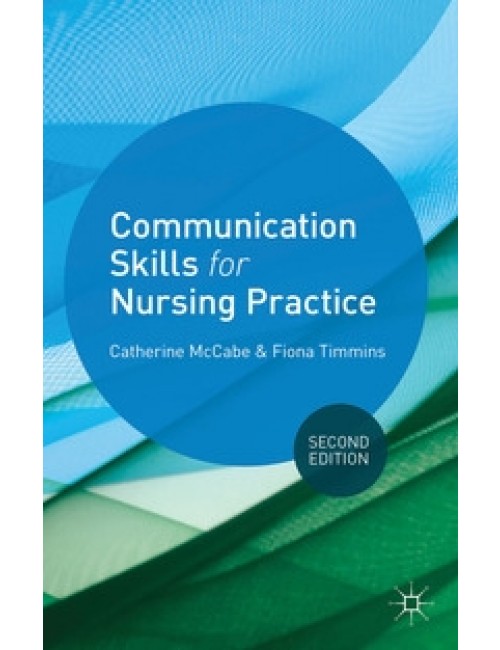 Communication Skills For Nursing Practice