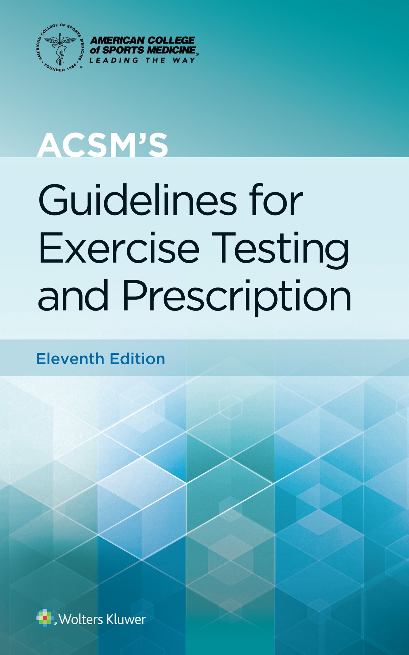 ACSM's Guidelines for Exercise Testing and Prescription 11E - EXMD2382 ...