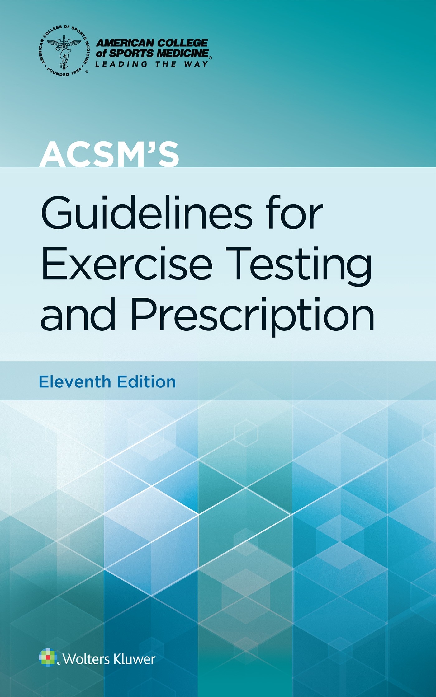 ACSM's Guidelines for Exercise Testing and Prescription 11E - EXMD2382