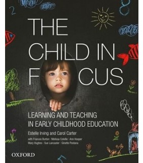 Oxford University Press The Child in Focus: Learning and Teaching in Early Childhood