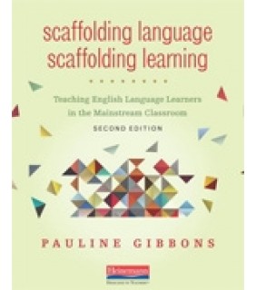 Scaffolding Language Scaffolding Learning