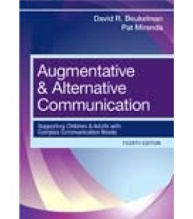 Augmentative and Alternative Communication 4E: Supporting Ch