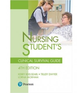 Pearson Nursing Student's Clinical Survival Guide 4E