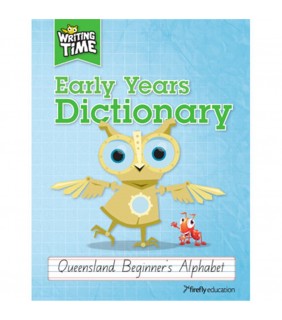 Firefly Education Writing Time Early Years Dictionary Qld