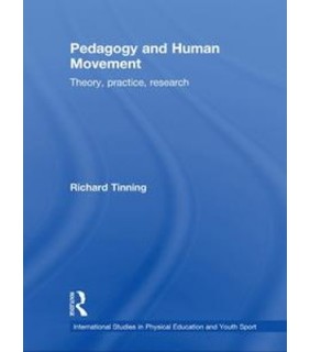 Taylor & Francis Ltd ebook Pedagogy and Human Movement: Theory, Practice, Researc