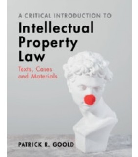 Cambridge University Press A Critical Introduction to Intellectual Property Law