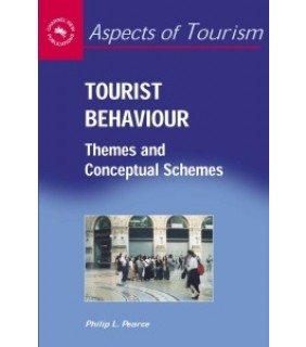 Channel View Publications ebook Tourist Behaviour: Themes and Conceptual Schemes