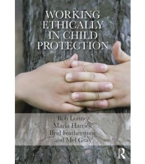 Taylor & Francis ebook Working Ethically in Child Protection