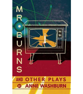 Theatre Communications Group Mr. Burns and Other Plays