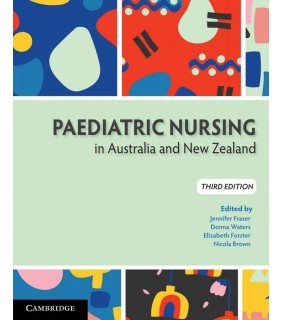 Cambridge University Press ebook Paediatric Nursing in Australia and New Zealand 3E
