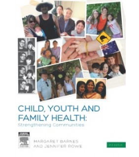 Elsevier Australia ebook Child, Youth and Family Health: Strengthening Communit