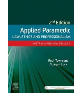 Elsevier Applied Paramedic Law, Ethics And Professionalism 2E