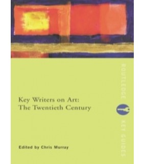 Routledge ebook Key Writers on Art: The Twentieth Century