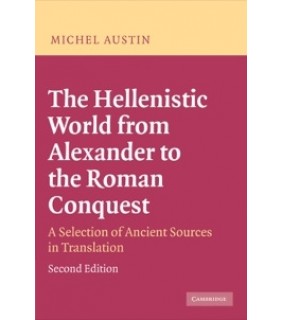 Cambridge University Press ebook The Hellenistic World from Alexander to the Roman Conq