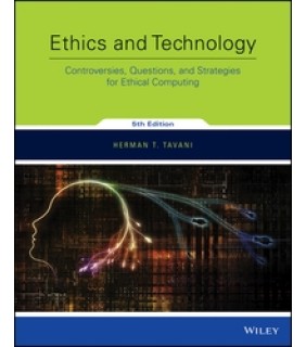 Wiley ebook Ethics and Technology: Controversies, Questions, and S
