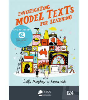 Primary English Teaching Association Australia Investigating Model Texts for Learning