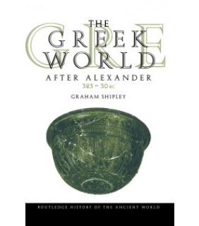 Routledge ebook The Greek World After Alexander 323–30 BC