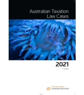 Lawbook Co., AUSTRALIA ebook Australian Taxation Law Cases 2021