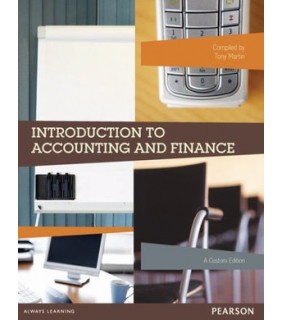 Pearson Introduction to Accounting and Finance (Custom Edition)
