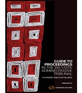 Thomson Reuters eBook Guide to Proceedings in the WA State Administrative Tr