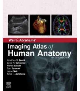 Elsevier ebook Weir & Abrahams' Imaging Atlas of Human Anatomy