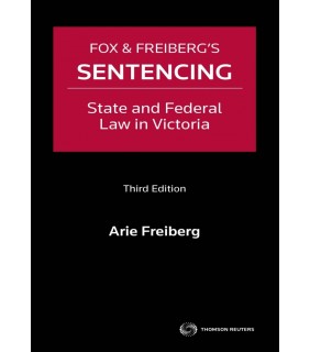 Thomson Reuters eBook Fox & Freiberg's Sentencing: State & Federal Law in VI