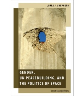 Oxford University Press UK ebook RENTAL 1YR Gender, UN Peacebuilding, and the Politics