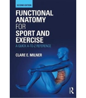 Routledge Functional Anatomy for Sport and Exercise