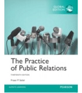 The Practice of Public Relations 13E