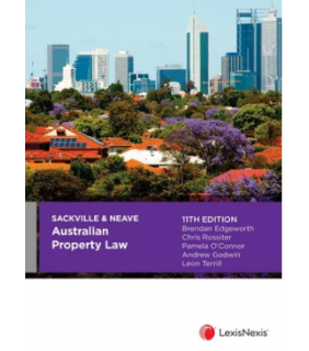 Lexis Nexis Australia Sackville & Neave Australian Property Law 11E