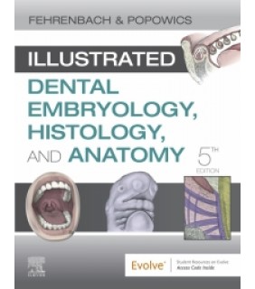 Saunders ebook Illustrated Dental Embryology, Histology, and Anatomy