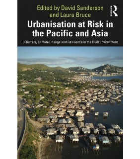 Routledge ebook Urbanisation at Risk in the Pacific and Asia
