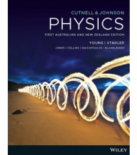 Wiley ebook Cutnell & Johnson Physics, 1st Australian and New Zeal