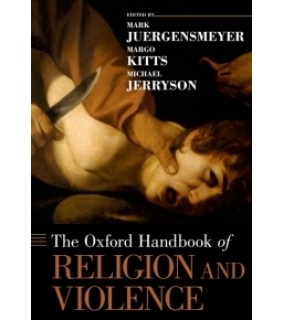 Oxford University Press USA ebook RENTAL 4YR The Oxford Handbook of Religion and Violenc