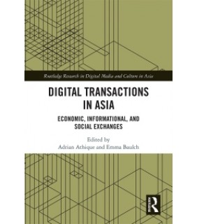 Routledge ebook Digital Transactions in Asia: Economic, Informational,