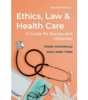 Red Globe Press ebook  Ethics, Law and Health Care 2E: A guide for nurses an