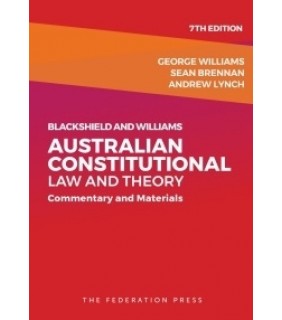 The Federation Press ebook Blackshield and Williams Australian Constitutional Law