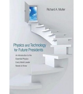 Physics and Technology for Future Presidents - EBOOK