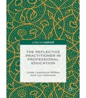 Palgrave ebook The Reflective Practitioner in Professional Education